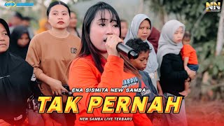 Download lagu ENA SISMITA NEW SAMBA LIVE TERBARU COVER LAGU DANGDUT TAK PERNAH
