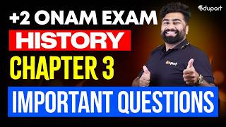Plus Two Onam Exam History Chapter 3 Important Questions | Eduport Plus Two Humanities