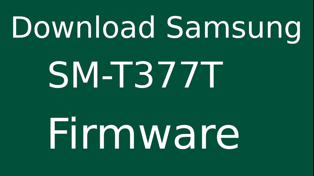 Sm t377t firmware Clearance
