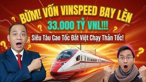 Tăng vốn sốc lên 33.000 tỷ, VinSpeed của Phạm Nhật Vượng lộ tham vọng khủng