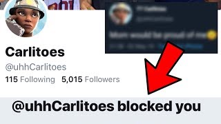 Carlitoes BLOCKED Me...