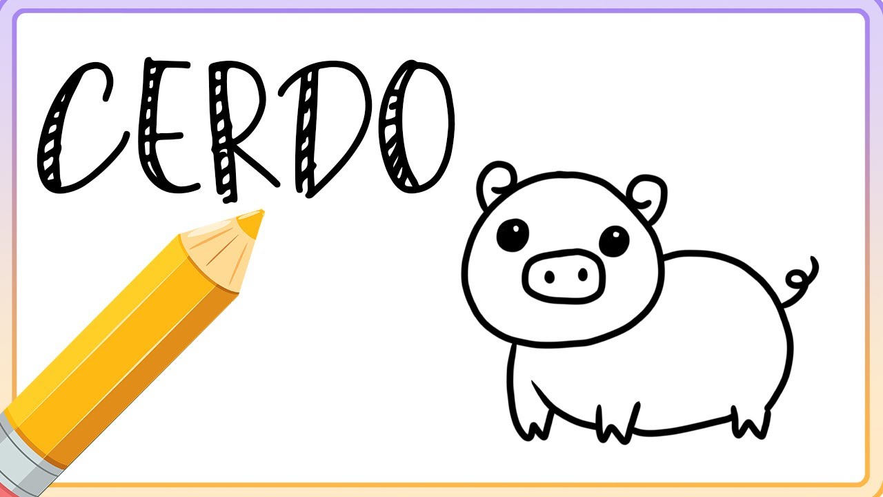 🐷 CÓMO DIBUJAR UN CERDO PARA NIÑOS 🐷 - YouTube