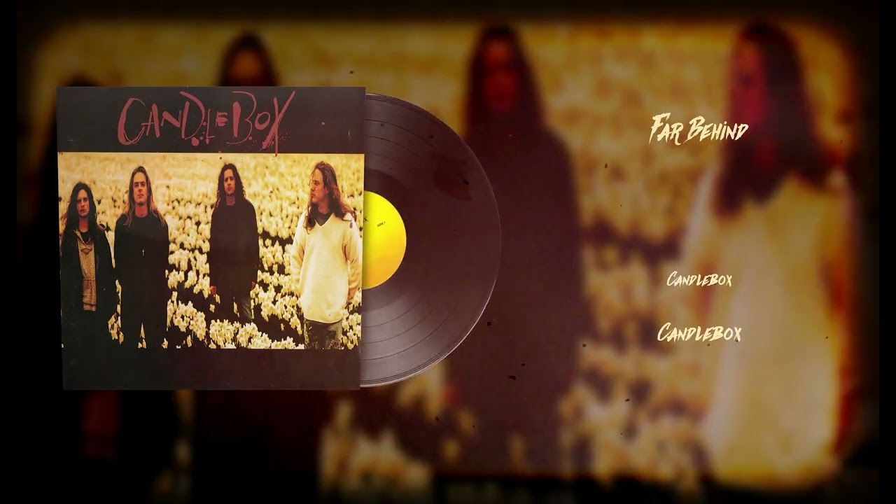 Candlebox - Far Behind (Vinyl Visualizer)
