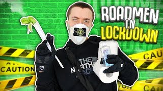Roadmen During Lockdown