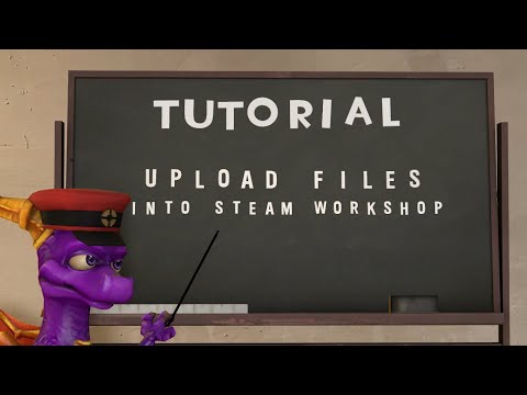 TUTORIAL: how to upload and remove models from steam workshop