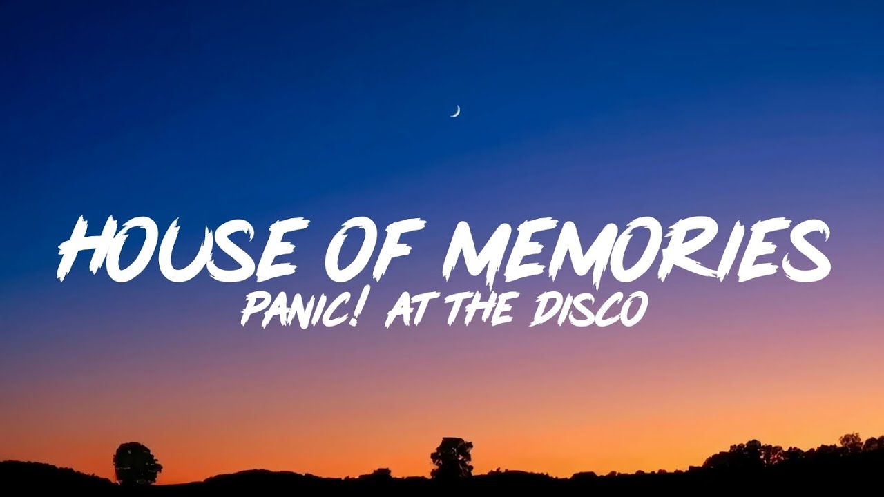 Panic! At The Disco House Of Memories ( Lyrics ) Sam Smith, Kim