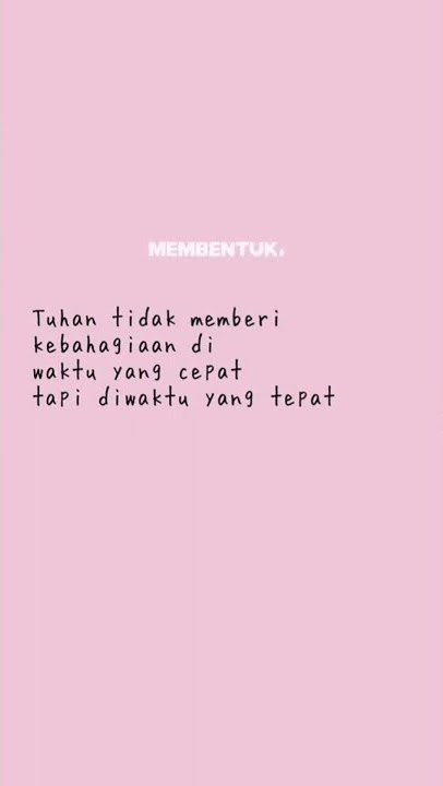Semua Akan Indah Pada Waktunya