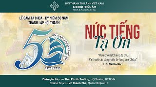 HTTL PHÚC ÂM - NỨC TIẾNG TẠ ƠN - 02.5.2023 | Hội Thánh Tin Lành Phúc Âm