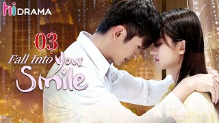 【Multi-sub】 EP03 Fall into Your Smile | Falling in Love with the Young Boss |HiDrama