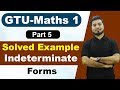 Indeterminate Forms in Hindi | Solved Example (Part 5) | GTU Maths 1 | Well Academy