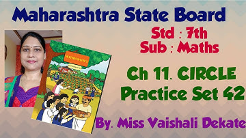 #Std-7th# Practice set 42#Ch 11. Circle# Maharashtra# English and Semi-English Medium