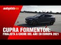 Cupra Formentor: los jurados españoles valoran al finalista a Coche del Año en Europa | Autopista.es