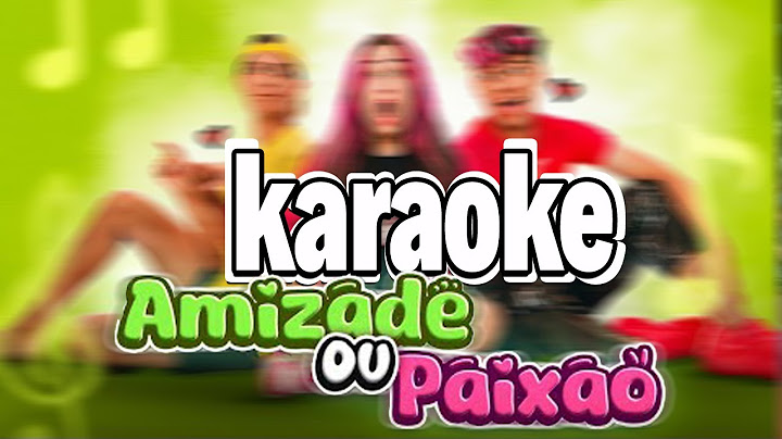 Emilly Vick - Amizade ou Paixao KARAOKE