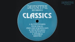 Blunted Dummies - House For All (Thee John Acquaviva Edit) (Remastered)