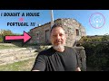 I BOUGHT a Stone House in Portugal mountains (#9)