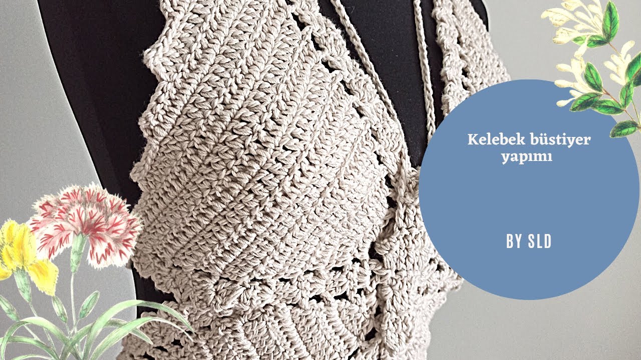 Kelebek büstiyer yapımı - crochet butterfly top