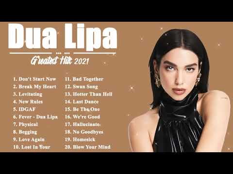 🎵🎶🔊DuaLipa Greatest Hits 2021✅✅