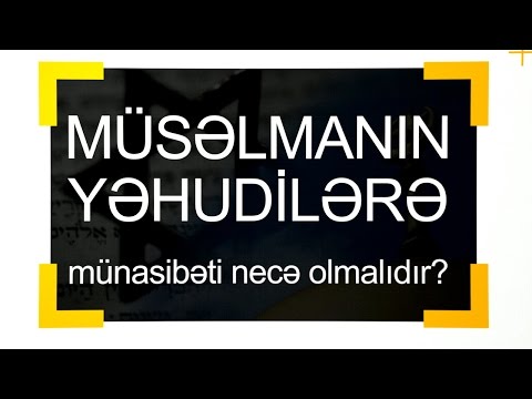 Video: Qədim yəhudilik və ya İslam nədir?