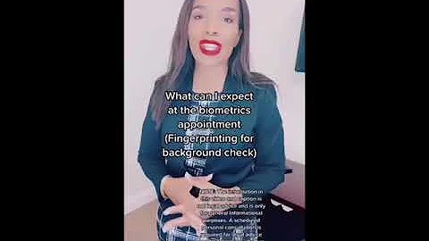 What to expect at the biometrics appointment?