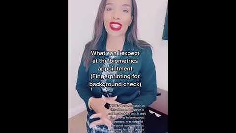 What to expect at the biometrics appointment?