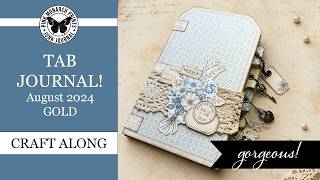Create a Tab Journal! Junk Journaling Tutorial with Pink Monarch, AUG 2026 GOLD Project.