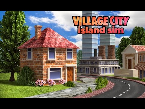 Village City: Island Sim - Android Gameplay HD