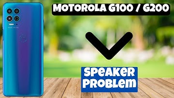 Speaker Problem || Speaker not working solution MOTOROLA G100 / G200