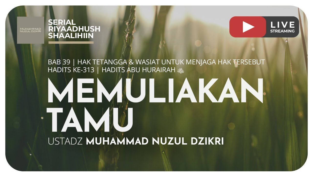 955. MEMULIAKAN TAMU | Riyaadush Shaallihin