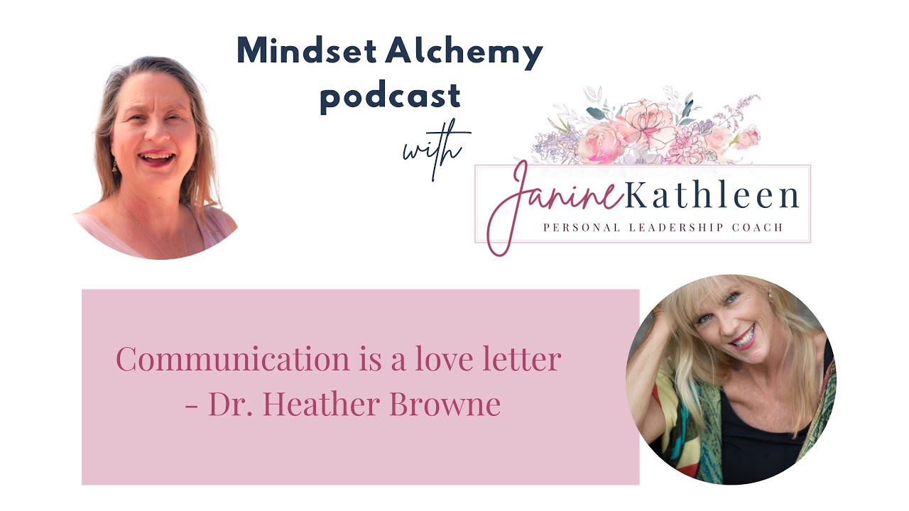 Communication Is A Love Letter with Dr Heather Browne - YouTube