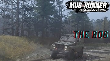 Spintires  MudRunner . The Bog. Part - 2.