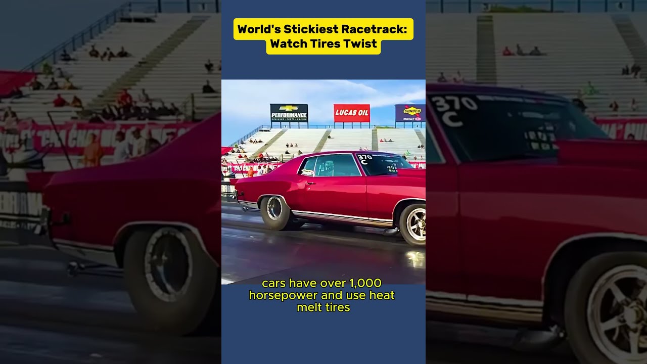 World S Stickiest Racetrack Watch Tires Twist