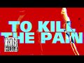 Miniature de la vidéo de la chanson Kill The Pain