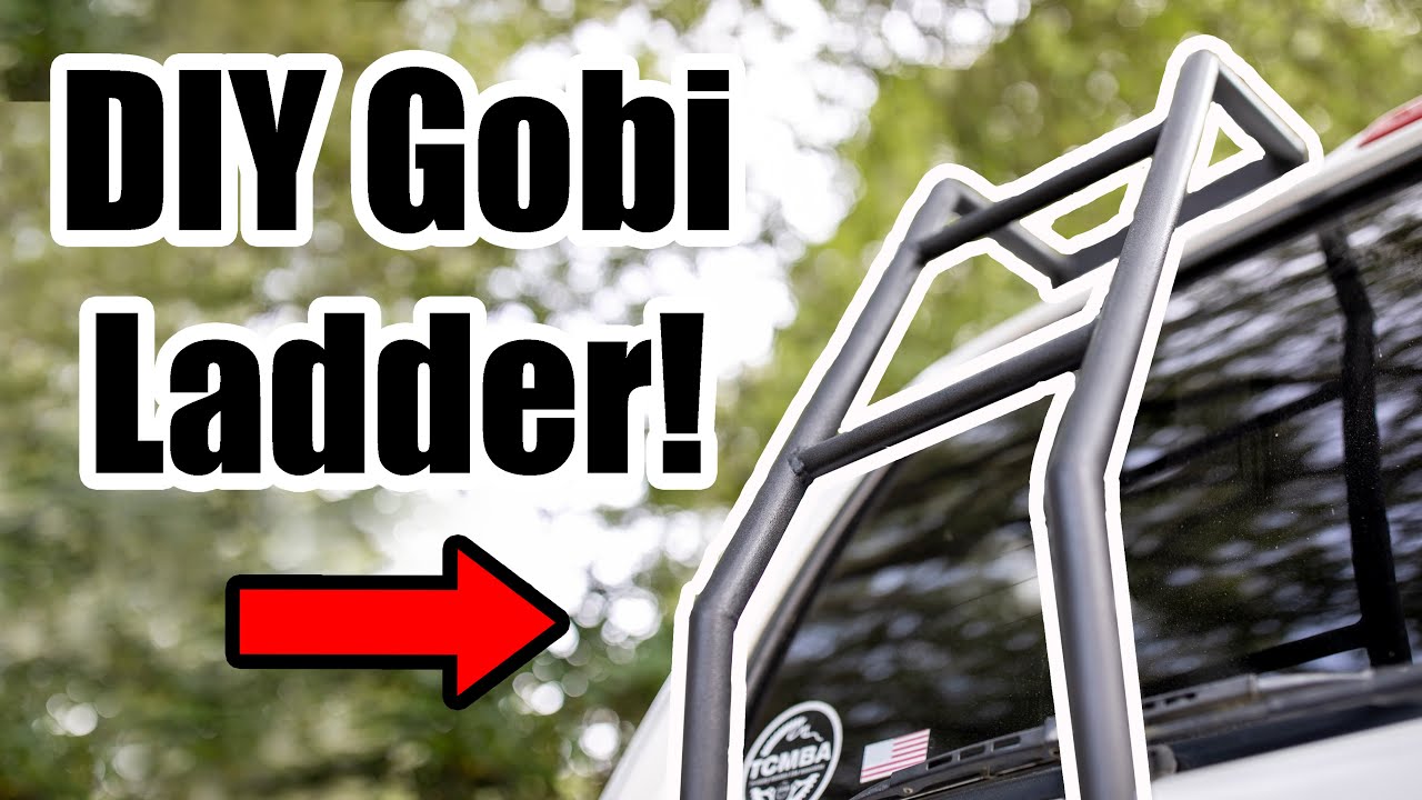 How to Build a Gobi Ladder for Your 4Runner 60 Total YouTube