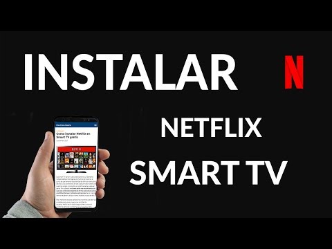 ¿Cómo Instalar Netflix en Smart TV ?