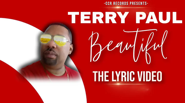 Terry Paul - Beautiful (Lyrics Video)