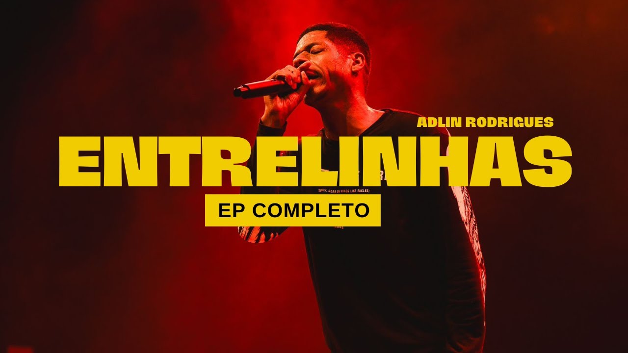 Adlin Rodrigues - ENTRELINHAS | EP COMPLETO