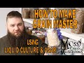 [How to Grow Mushrooms] Making a Grain Spawn Master using liquid culture and agar.
