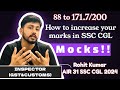How I increase my SSC CGL marks from 88 to 171.7/200!! Complete Mock test Strategy!!