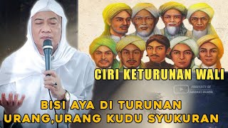 Ciri boga keturunan wali || Abuya Uci Turtusi