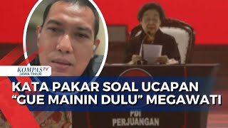 Ungkapan Megawati 