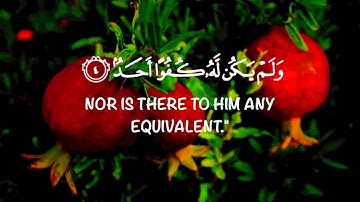 112| Al Ikhlas (English Translation) The Sincerity سورة الإخلاص
