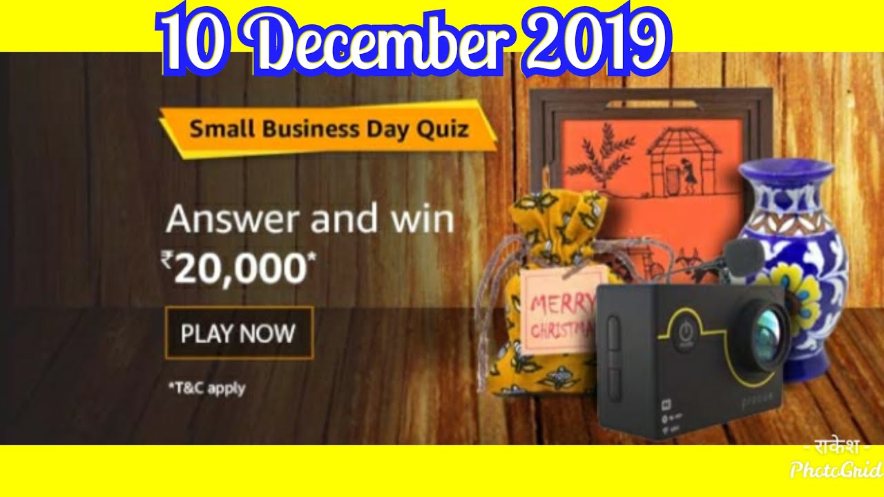 Amazon Small Business Day Quiz Prize Win Worth ₹20000 10 December