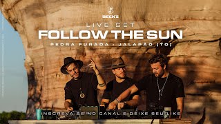 Follow The Sun #6  Pedra Furada, Jalapão (TO)