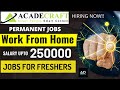 Work From Home Jobs/Salary Upto 250000 P.A/Jobs for Freshers/latest jobs awadekraft 2022