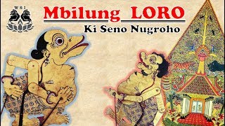 Segmen Gayeng | Kyai Mbilung Loro | Ki Seno Nugroho