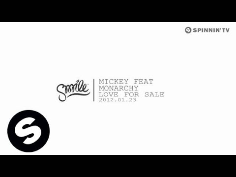 Mickey feat Monarchy - Love For Sale [Exclusive Preview]