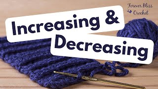 Increasing and Decreasing in Crochet