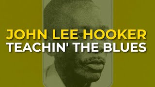 Watch John Lee Hooker Teachin The Blues video