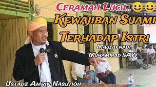 Ceramah Lucu.. 😄😄 Ustadz Amrin Nasution di Peringatan Maulid Nabi Muhammad SAW