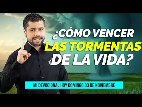 MI DEVOCIONAL HOY DOMINGO 3 DE NOVIEMBRE 2024 - CÓMO VENCER LAS ...